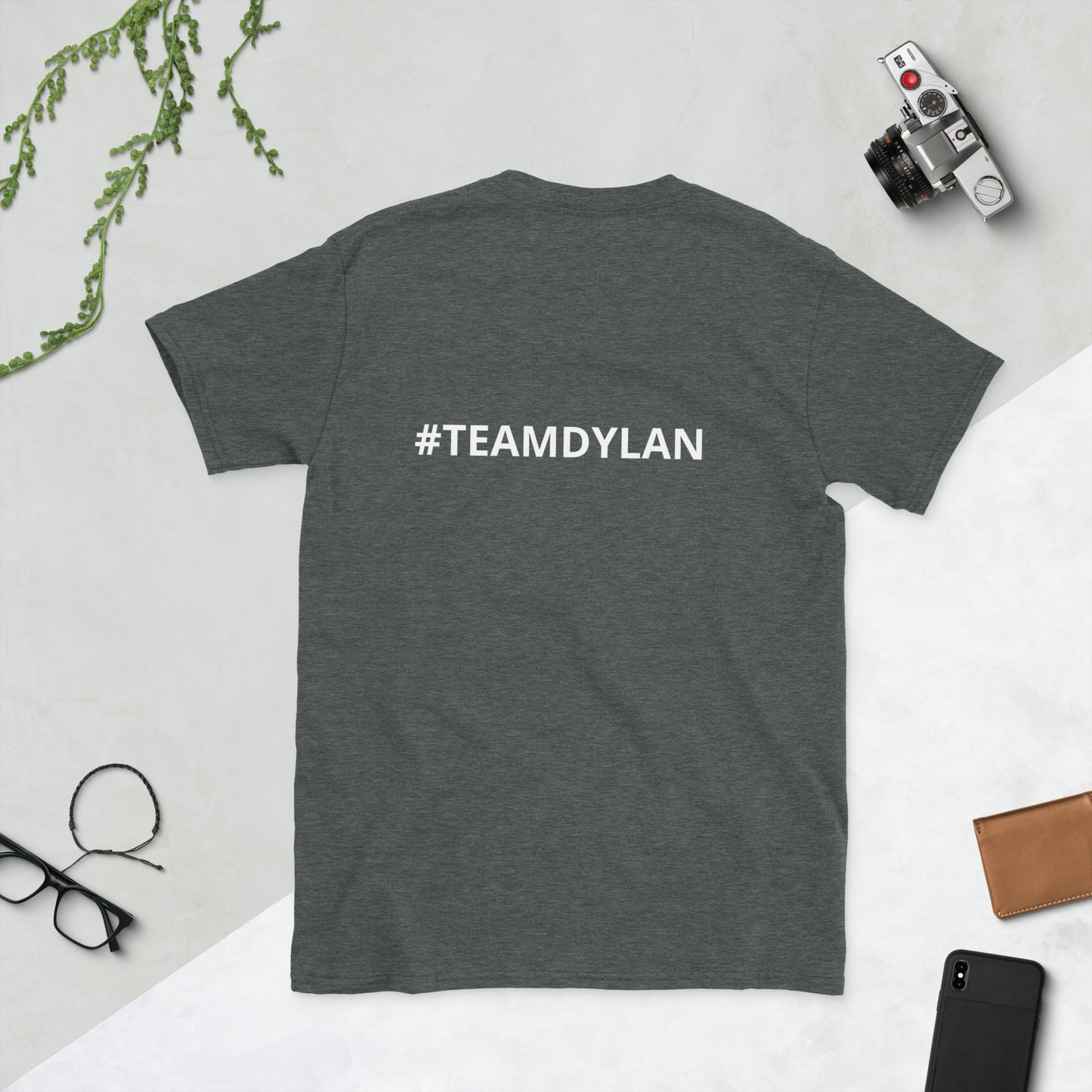 Short-Sleeve Unisex #TEAMDYLAN T-Shirt