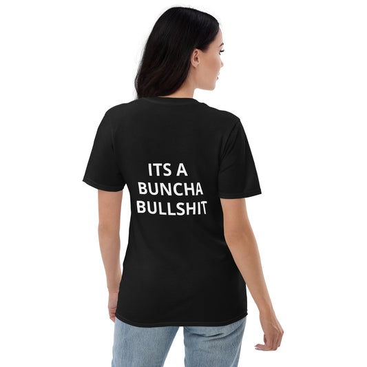 Short-Sleeve ITS A BUNCHA BULLSHIT T-Shirt