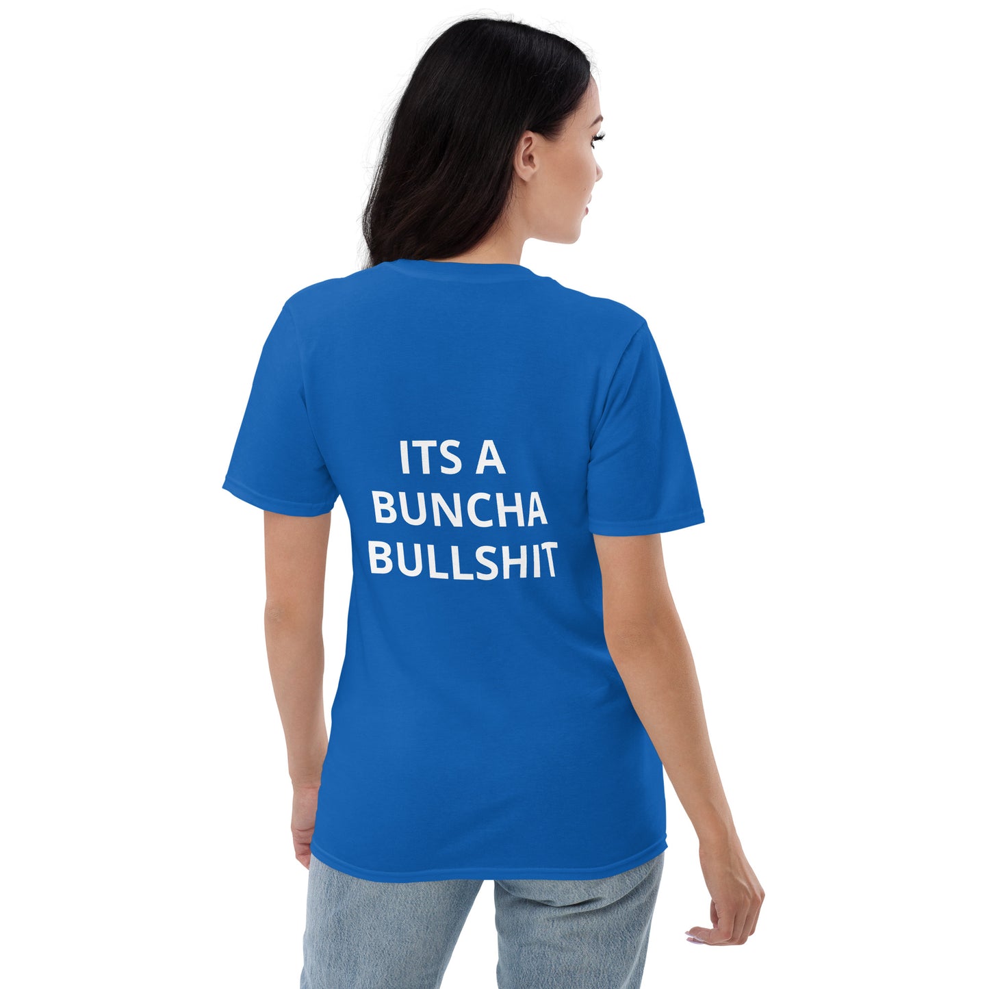 Short-Sleeve ITS A BUNCHA BULLSHIT T-Shirt